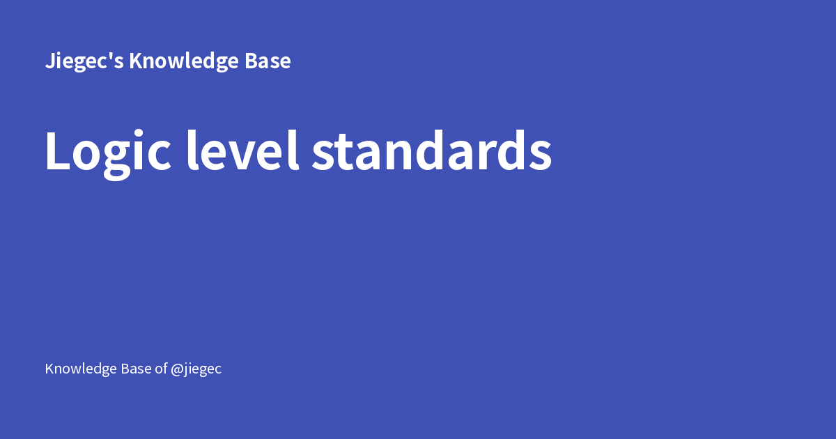 Logic level standards - Jiegec's Knowledge Base